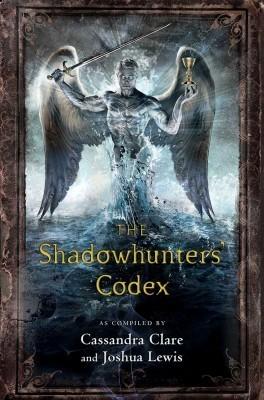 The Shadowhunter&amp;apos;s Codex