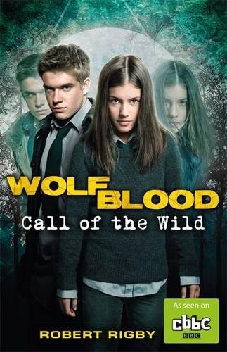 Wolfblood: Call of the Wild (2)