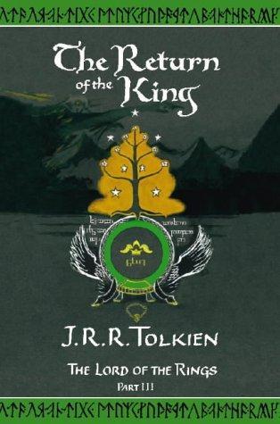 The Return of the King: Being the third part of The Lord of the Rings
