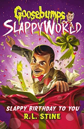 Slappy Birthday to You (Goosebumps Slappyworld)