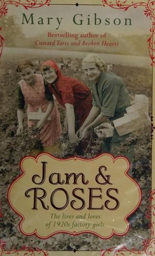 Jam and roses