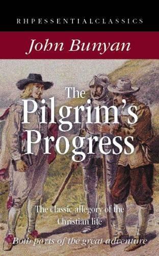 The Pilgrim&amp;apos;s Progress: The Classic Allegory of the Christian Life (RHP Essential Classics)
