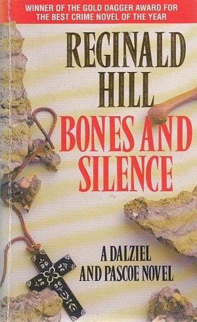 Bones And Silence (Dalziel &amp;amp; Pascoe, 