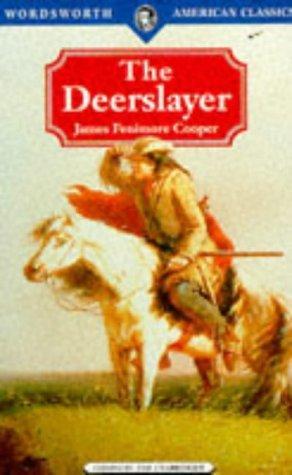 Deerslayer (Worsdworth Classics)