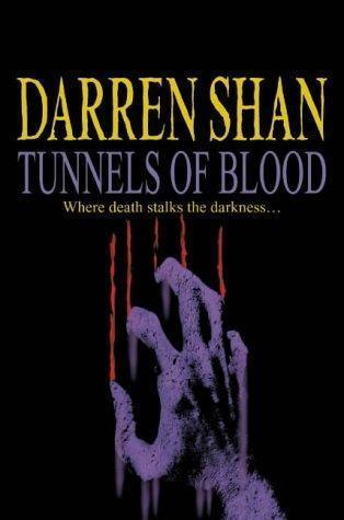 Tunnels of Blood (The Saga of Darren Shan, 