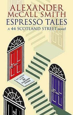 Espresso Tales (44 Scotland Street, 