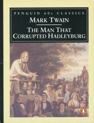 The Man that Corrupted Hadleyburg (Classic, 60s)