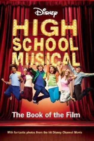 &amp;apos;DISNEY &amp;apos;&amp;apos;HIGH SCHOOL MUSICAL&amp;apos;&amp;apos; BOOK OF THE FILM (DISNEY BOOK OF THE FILM)&amp;apos;