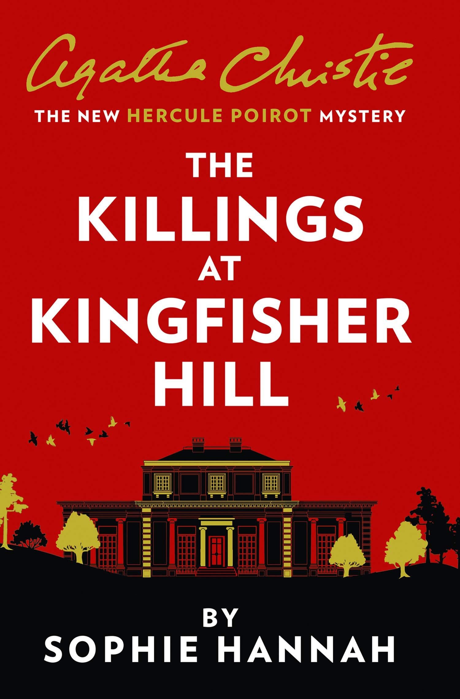 The Killings at Kingfisher Hill (New Hercule Poirot Mysteries, 