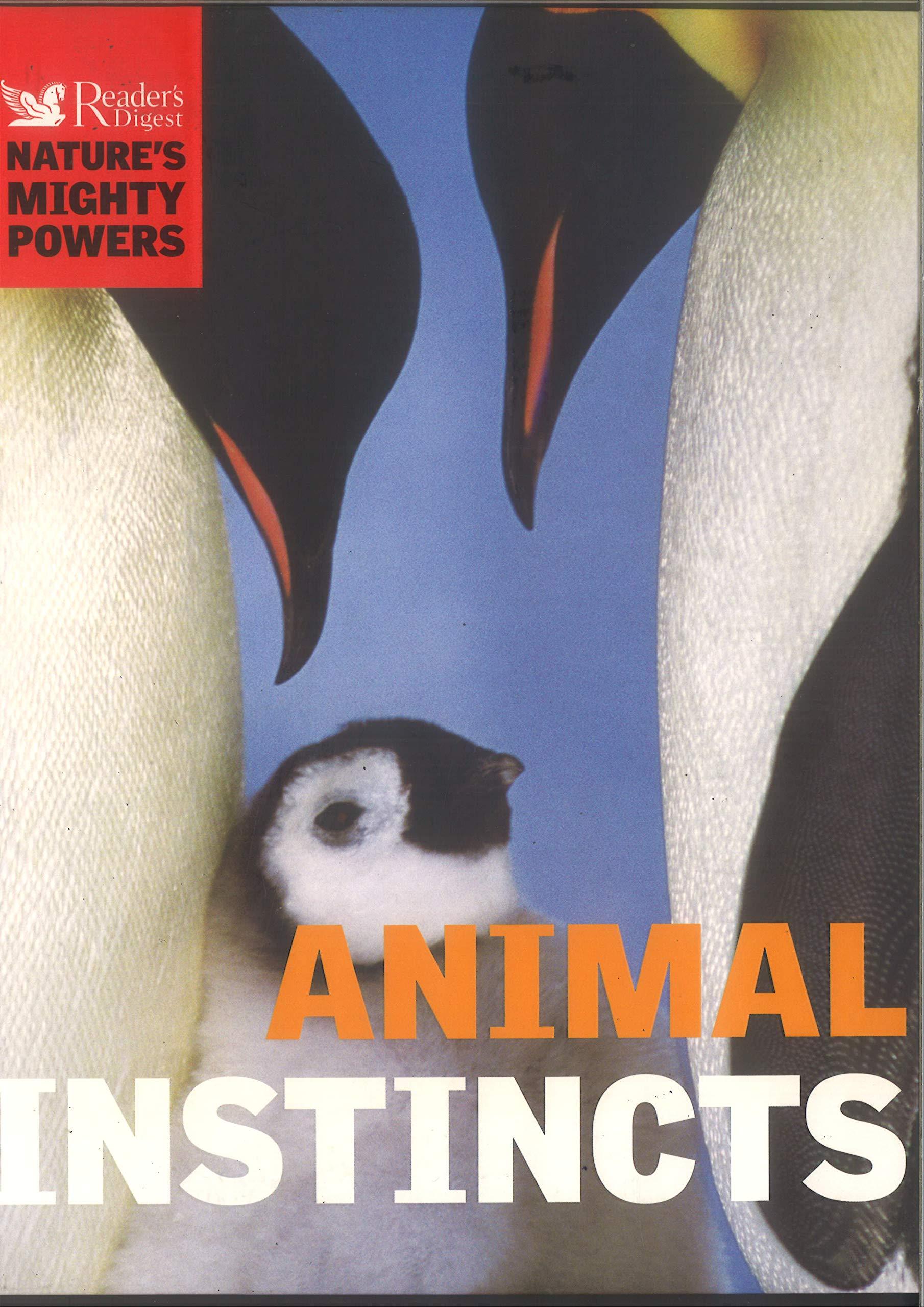 Animal Instincts: Natures Mighty Powers