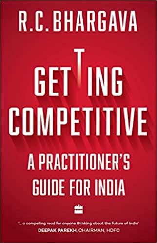 Getting Competitive: A Practitioner&amp;apos;s Guide for India