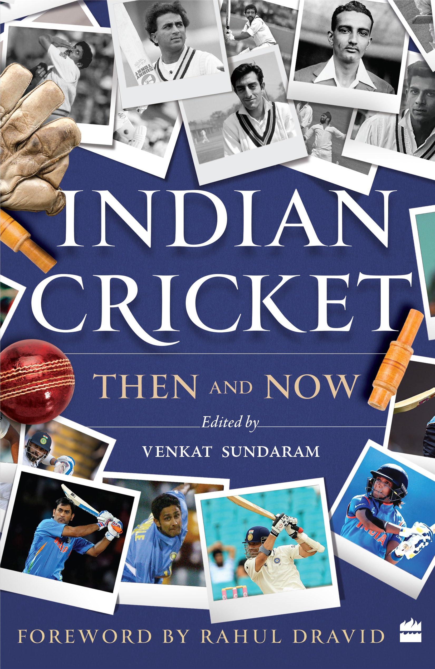 Indian Cricket: Then and Now