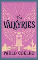 The valkyries: an encounter with angels