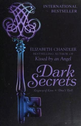 Dark Secrets: Legacy of Lies, Don&#39;t Tell