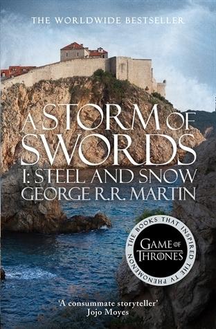 A Storm of Swords: Steel and Snow (A Song of Ice and Fire 