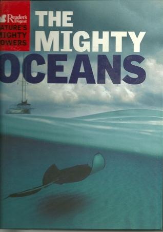 Natures Mighty Powers - The Mighty Oceans