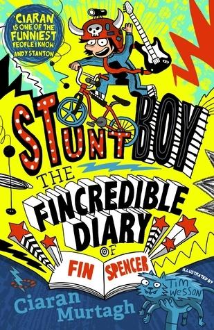 Stuntboy (The Fincredible Diary of Fin Spencer 