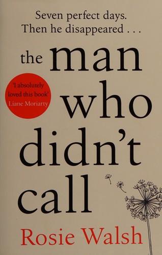 The man who didn&#39;t call