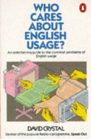 Who Cares about English Usage?