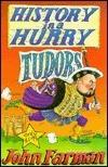 Tudors (History in a Hurry)