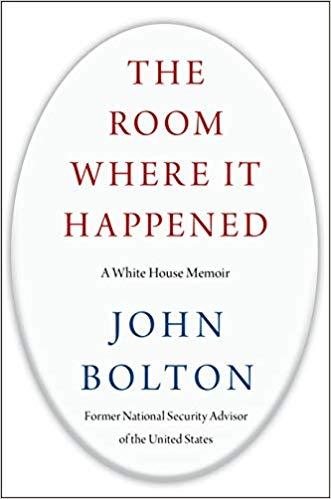 The Room Where It Happened: A White House Memoir