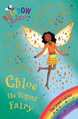 Chloe The Topaz Fairy (Jewel Fairies, 