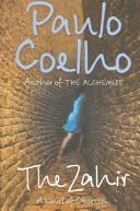 The Zahir : A Novel of Obsession