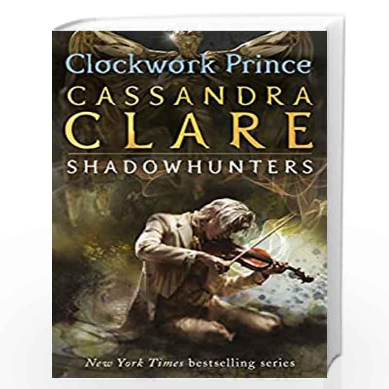 Clockwork Prince (The Infernal Devices, 