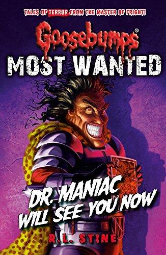 Goosebumps: Most Wanted: Dr Maniac Will