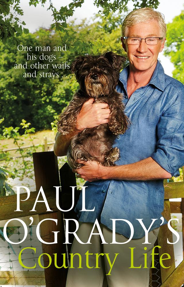 Paul O&amp;apos;Grady&amp;apos;s Country Life