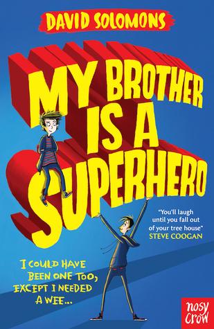 My Brother Is A Superhero (My Brother is a Superhero, 
