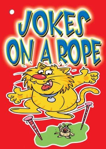 Jokes on a Rope