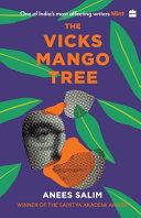 The vicks mango tree