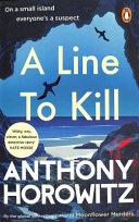 Line to Kill: From the Global Bestselling Author of Moonflower Murders