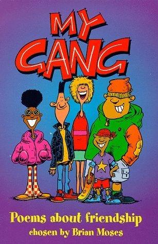 My Gang: Poems About Friendship